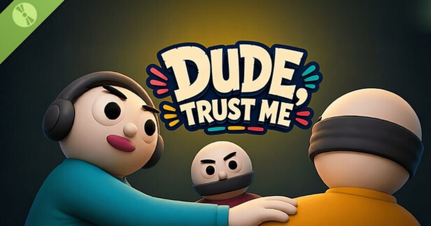 Dude, Trust Me — online co-op puzzle comedy from Sefik Studios, cover art