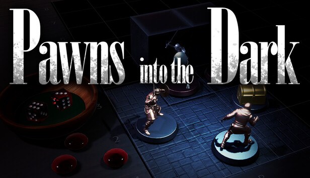 Pawns into the Dark cover art — miniature pawn figurines on a dark tiled board with dice, red gems and a treasure chest beneath the game's title in distressed white lettering, from FLYING CAT's 8x8 tactical dungeon crawler