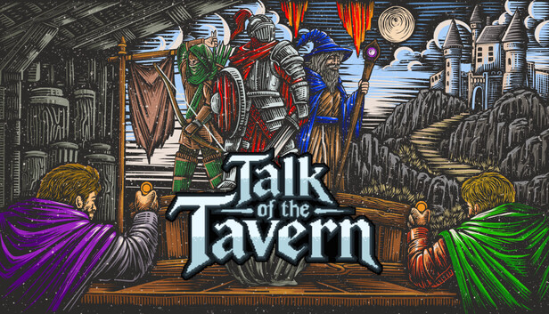 Talk of the Tavern key art — two cloaked patrons at a tavern bar holding coins while an armored knight, archer and wizard wait outside the window of Chalktray Studios' co-op autobattler roguelike, whose free demo is live on Steam